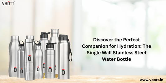 Discover the Perfect Companion for Hydration: The Single Wall Stainless Steel Water Bottle vardancreatorspvtltd